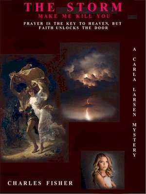 cover image of The Storm; Make Me Kill You